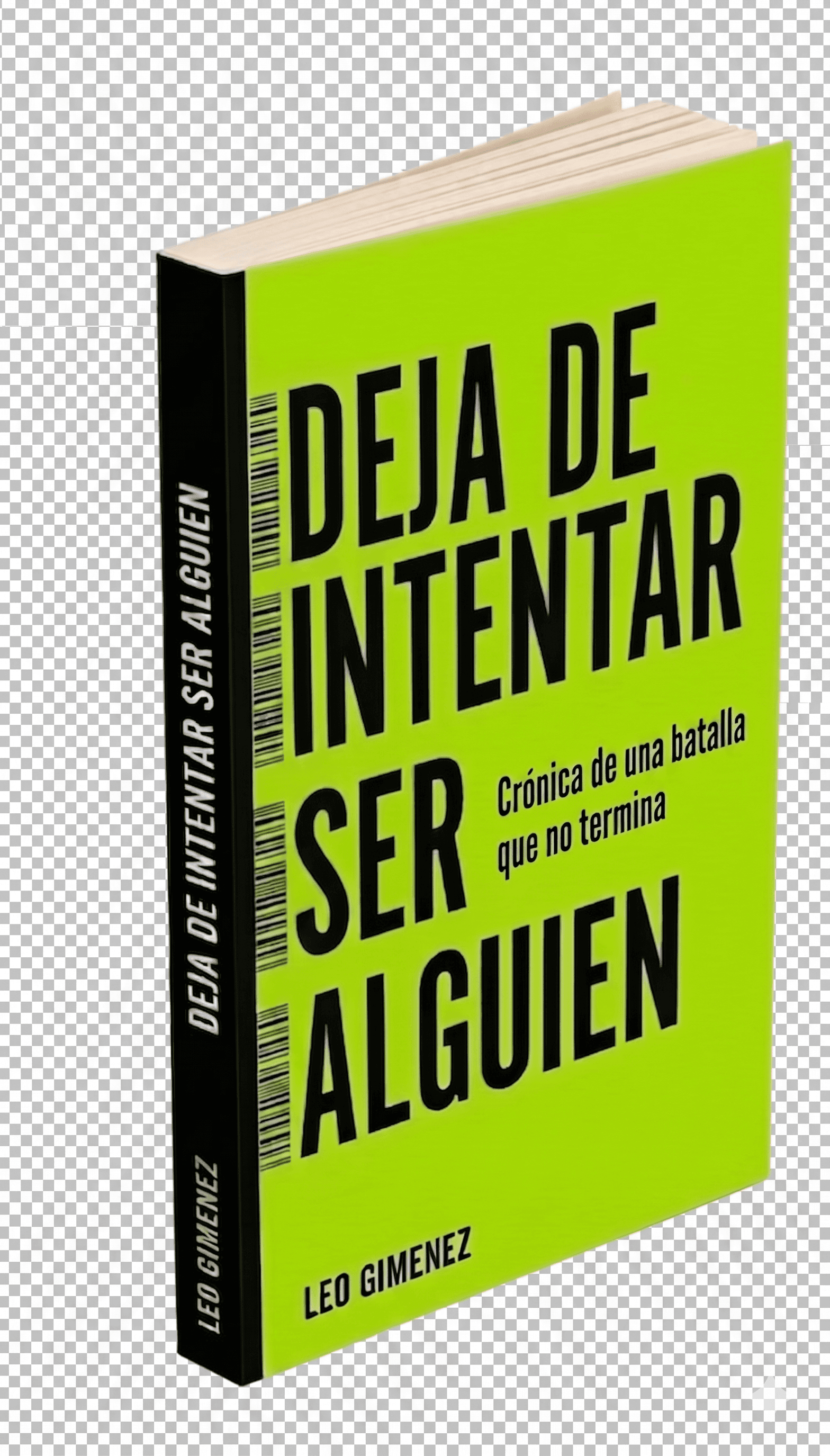 Deja de intentar ser alguien — Leonardo Gimenez