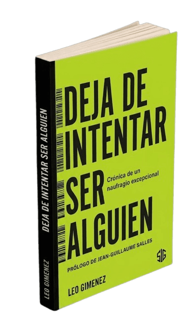 Deja de intentar ser alguien — Leonardo Gimenez